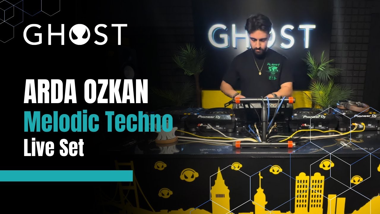 GHOST DJ Academy: Arda Ozkan's Top Melodic Techno Live Set