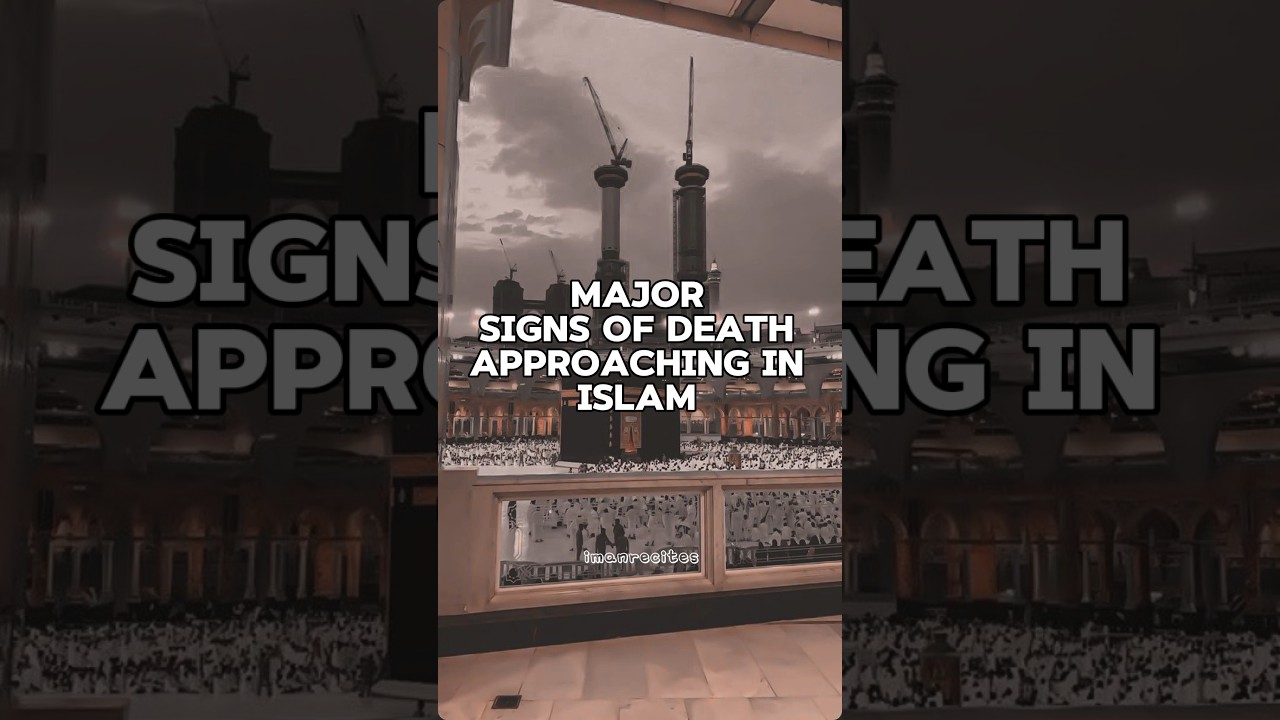 Signs of death approaching in Islam #shorts #islamicshorts #islam #islamic #viral #fy #fypシ