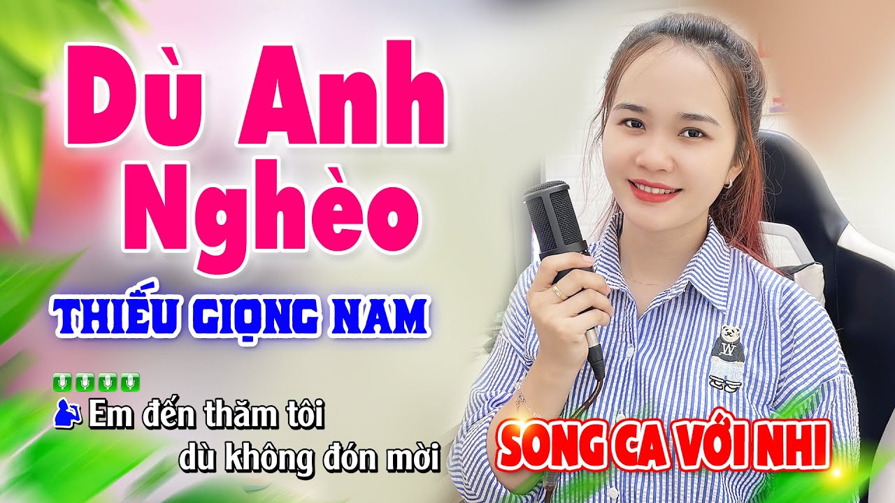 Karaoke DÙ ANH NGHÈO - Song Ca Thiếu Giọng Nam | Hát Với Tuyết Nhi