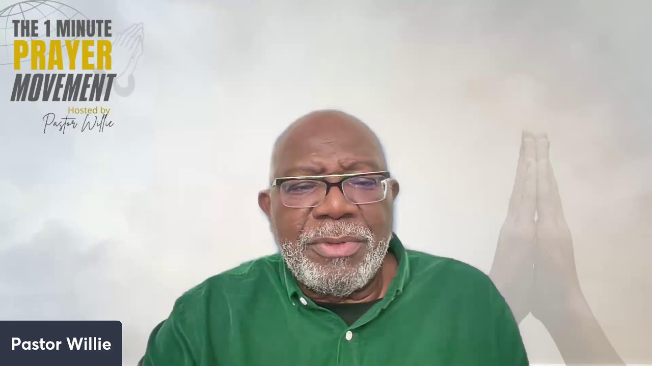 1-Minute Prayer Live with Pastor WIllie
