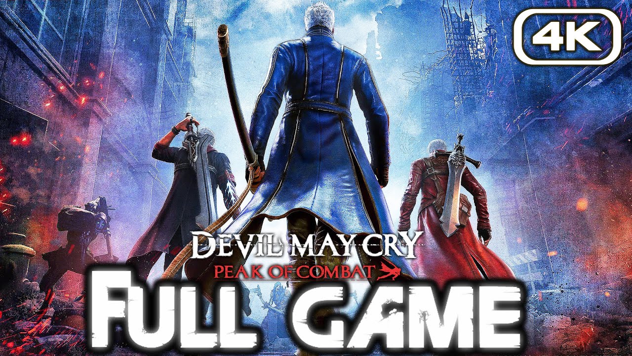 DEVIL MAY CRY PEAK OF COMBAT Gameplay Walkthrough FULL GAME (4K 60FPS) No Commentary