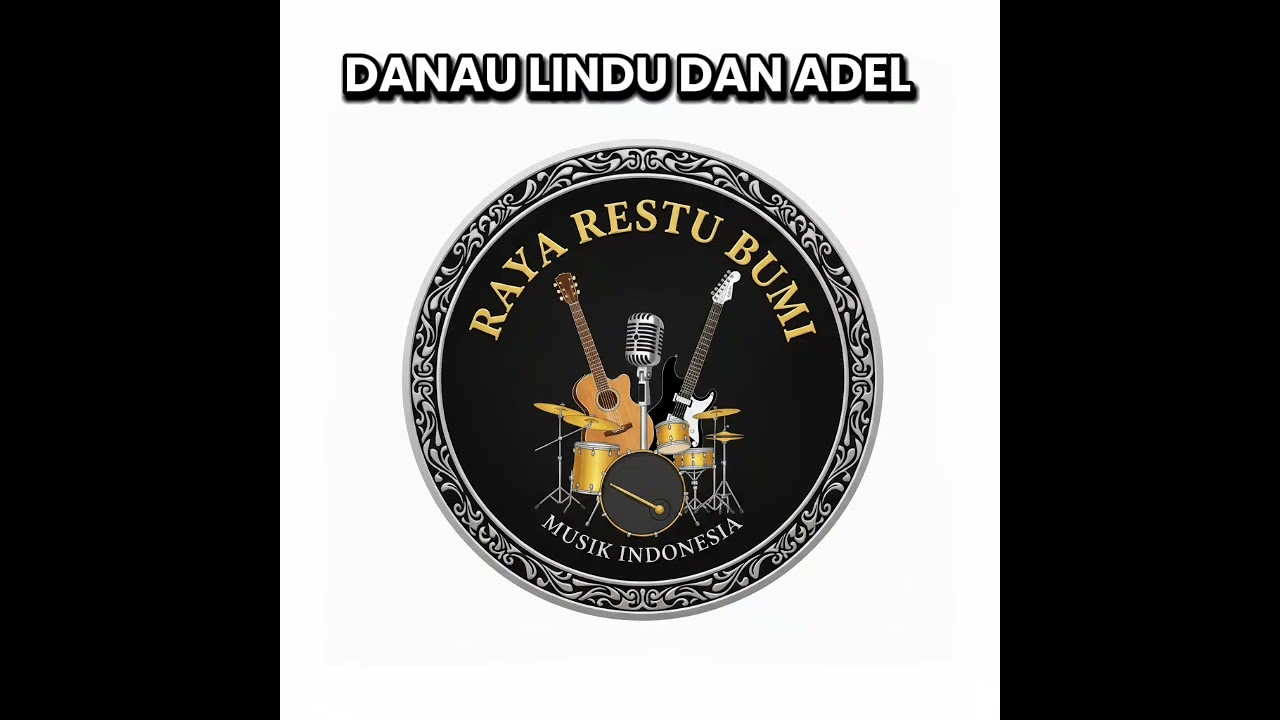 DANAU LINDU DAN ADEL |  CIPT RAYA RESTU BUMI 