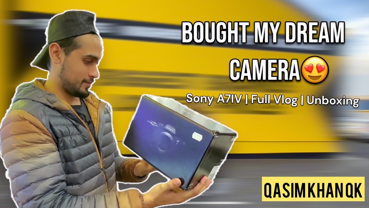 Bought My Dream Camera | SONY A7IV | Unboxing | Full Vlog