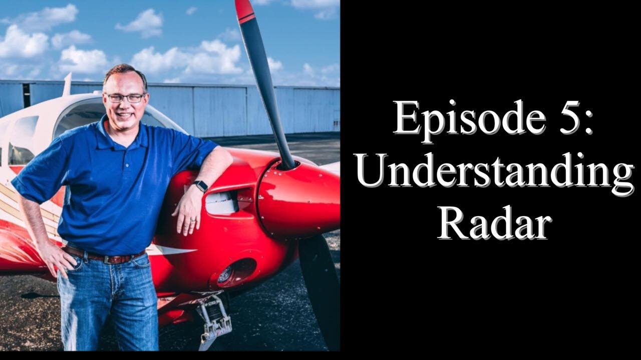 BEYOND THE BRIEFING: UNDERSTANDING WEATHER RADAR