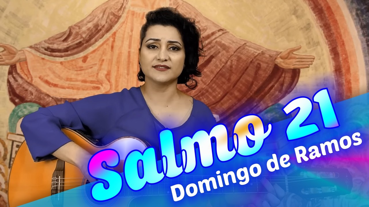 SALMO 21 MEU DEUS POR QUE ME ABANDONASTES? Domingo de Ramos - Paixão do Senhor