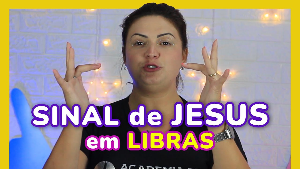 SINAL de JESUS em LIBRAS (Língua de Sinais)