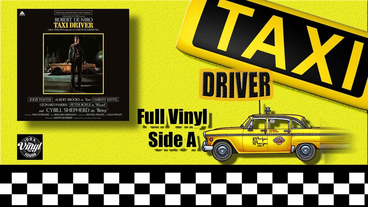 TAXI DRIVER- Original Soundtrack-Side A