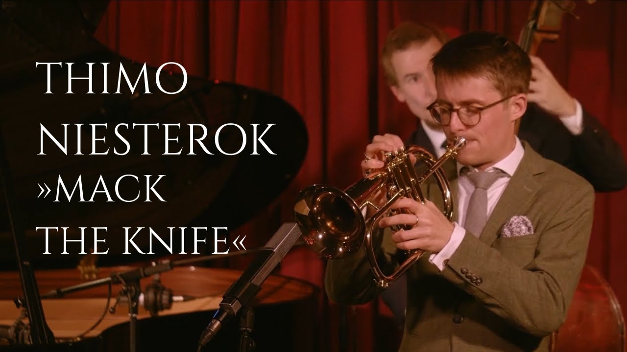 Thimo Niesterok - Mack the Knife (LIVE) (feat. Jerry Lu, Stefan Rey & Niklas Walter)