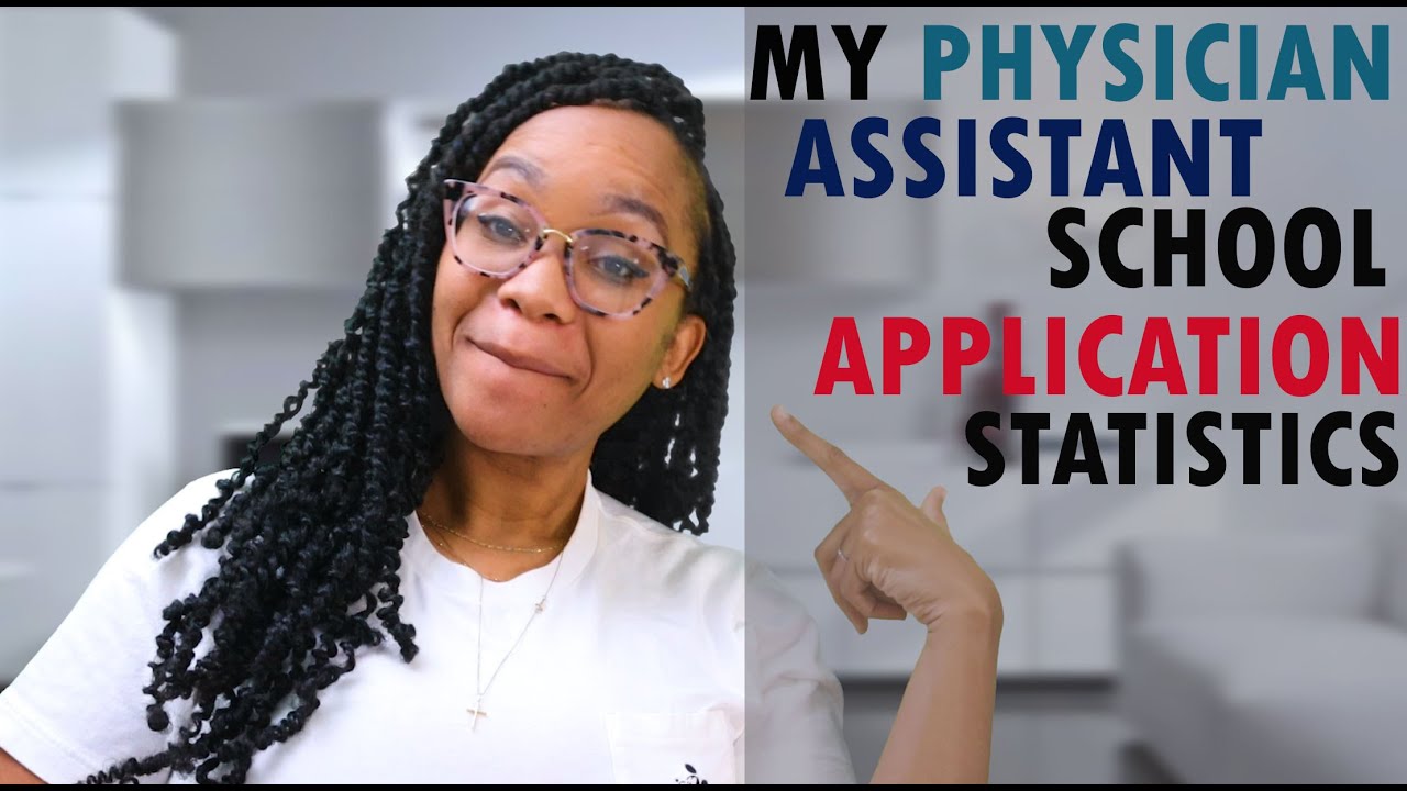 Revealing The Stats That Got Me Into  PA School!!!