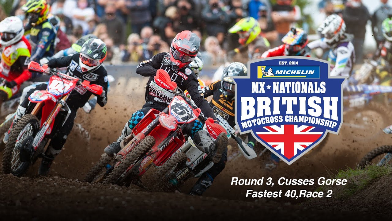 Michelin MX Nationals - Fastest 40, Cusses Gorse, Race 2 (2020)