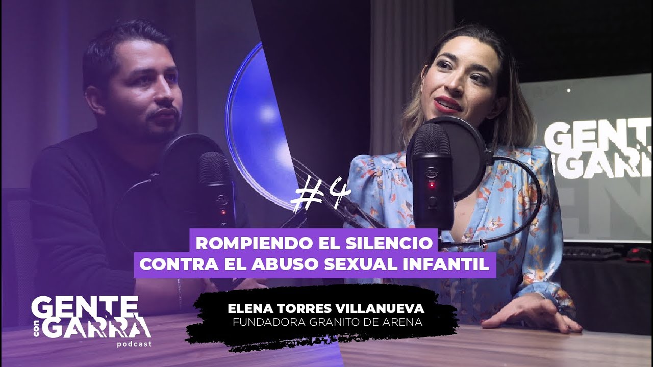 GCG #04 - Rompiendo el silencio contra el abuso sexual infantil | Elena Torres Villanueva 