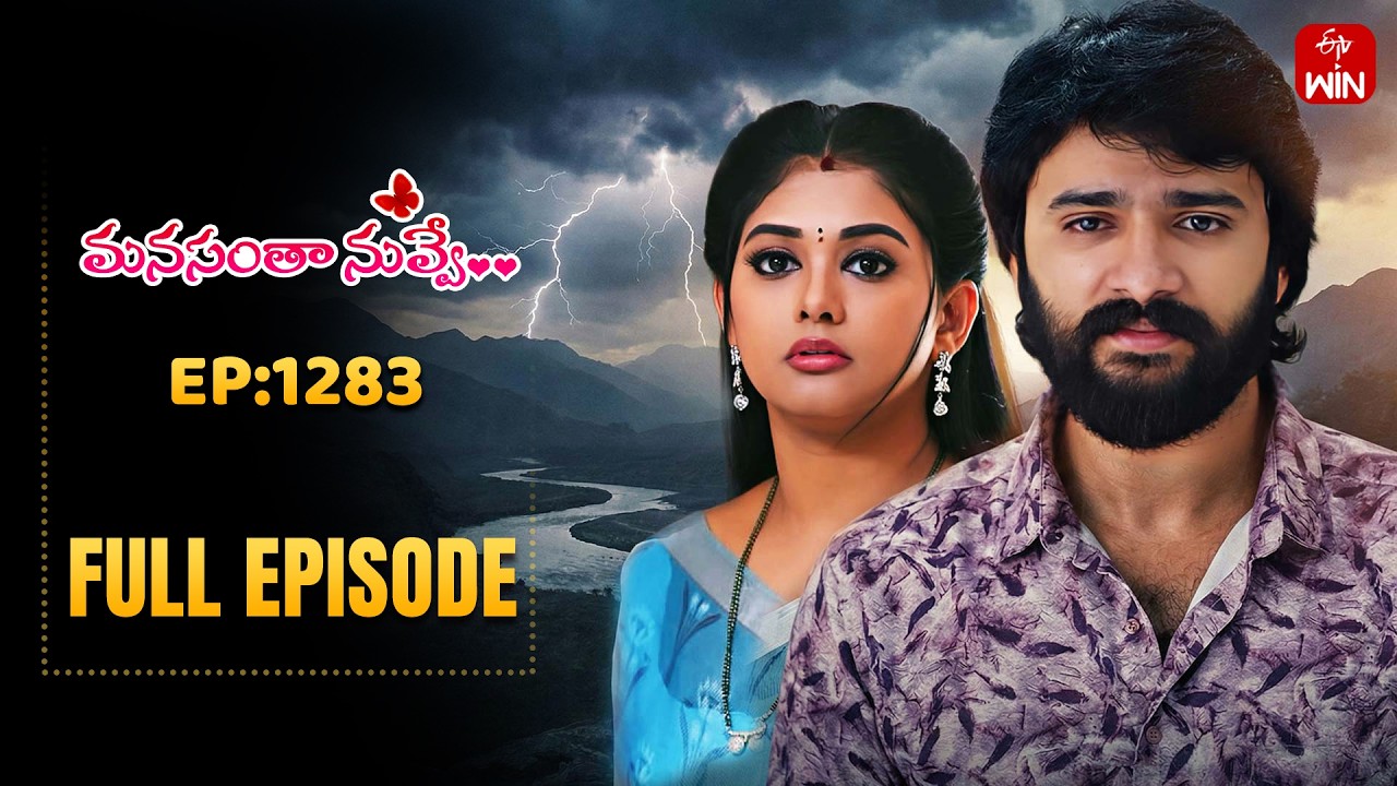 Manasantha Nuvve | 25th February 2026 | Full Episode No 1283 | ETV Telugu