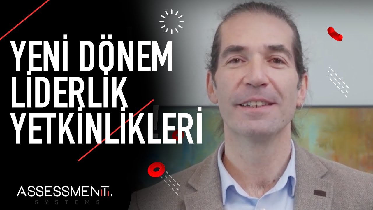 LİDERLİĞE GİDEN YOLDA ARANAN YETKİNLİKLER