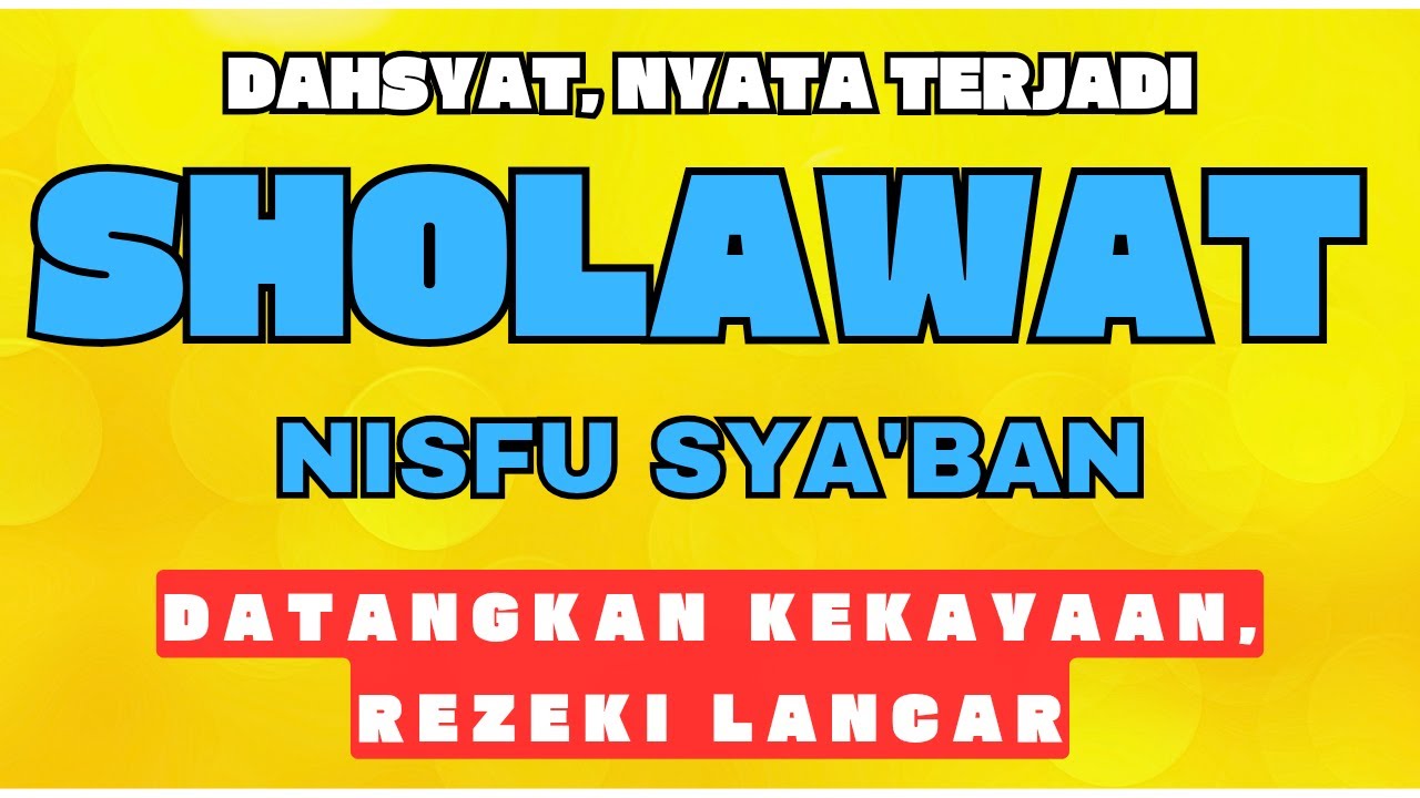 SHOLAWAT PENARIK REZEKI PALING DAHSYAT, Sholawat Nabi Muhammad SAW, SALAWAT JIBRIL PALING MERDU