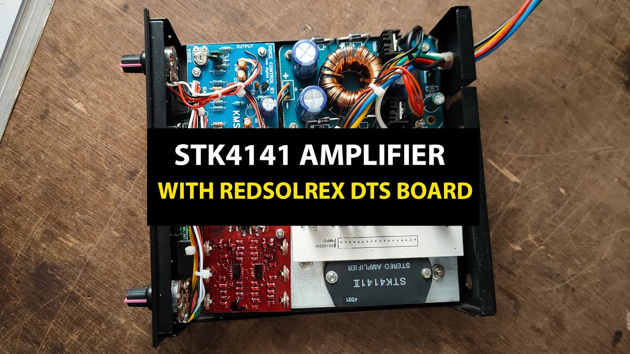 STK4141 Stereo Amplifier With RedSolrex DTS Board