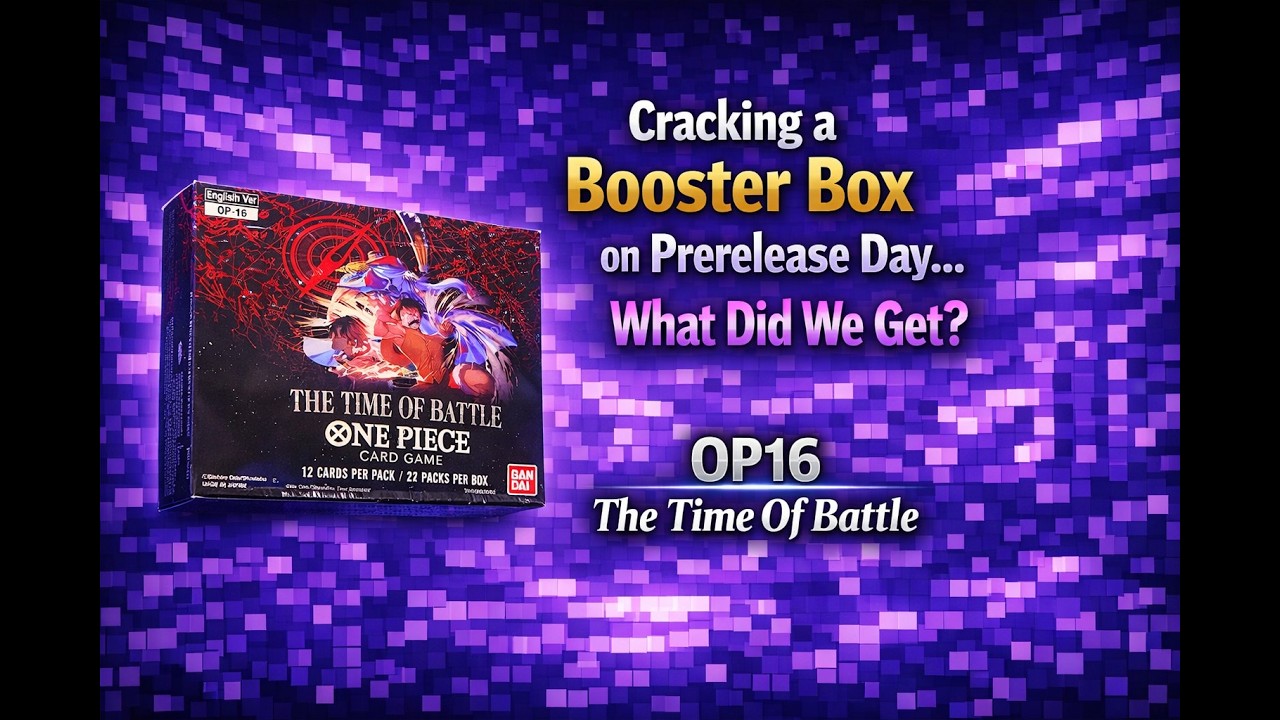 Cracking an OP16 Booster Box on Prerelease Day&hellip; What Did We Get?