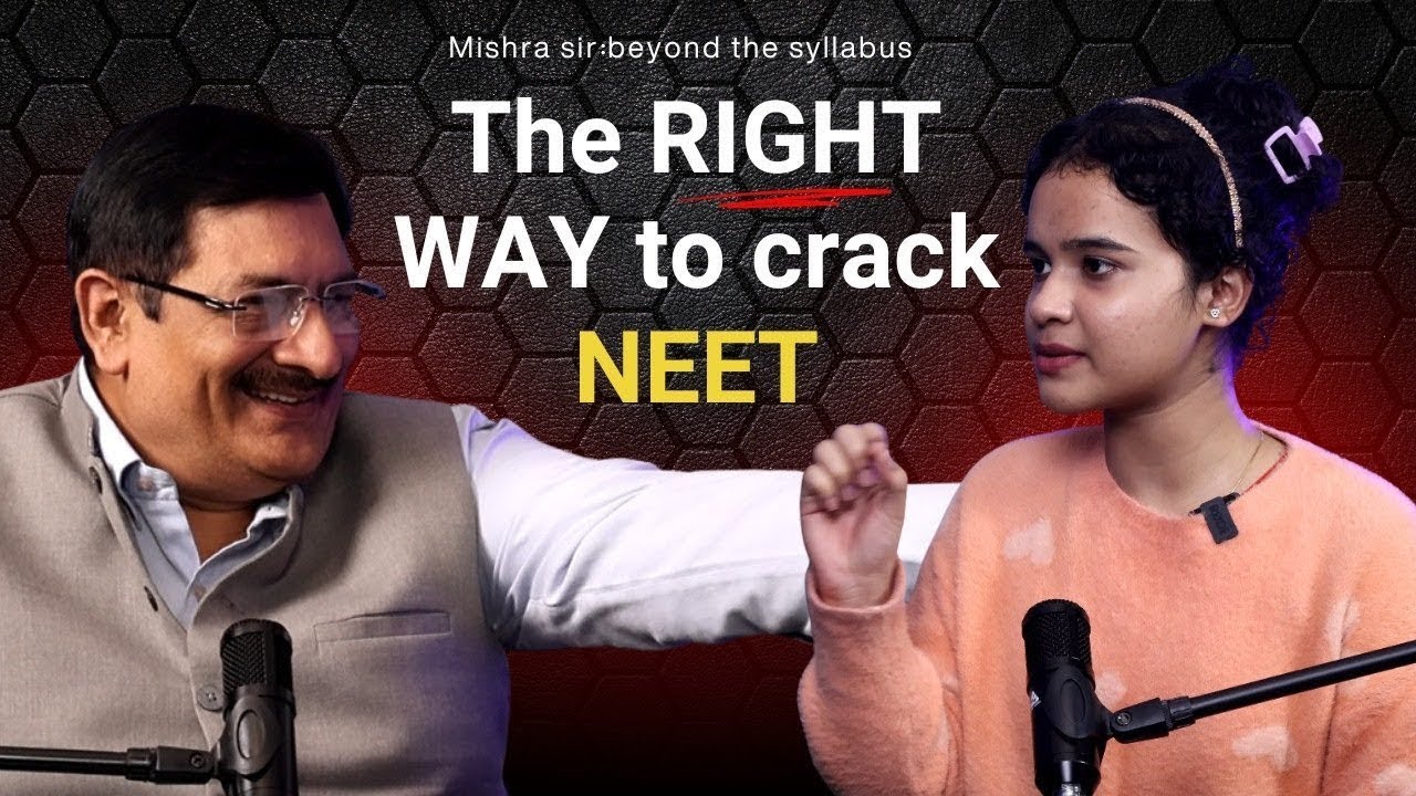 NEET Preparation: What Most Students Get Wrong | Mishra Sir : Beyond The Syllabus 
