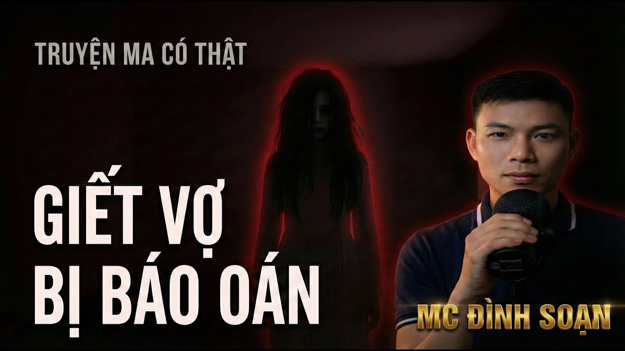 Giết Vợ Bị Báo Oán | Truyện kinh dị đừng nghe lúc 12H đêm MC ĐÌNH SOẠN #truyenmadinhsoan #mcdinhsoan