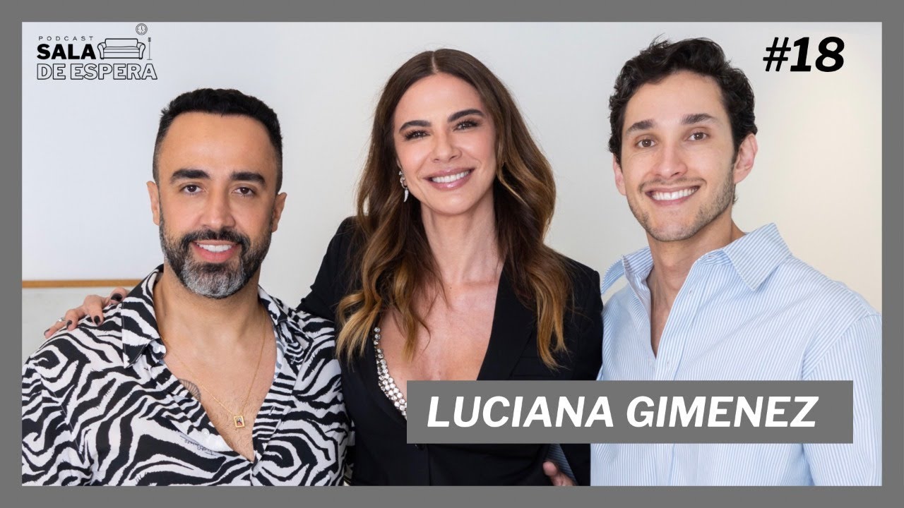 LUCIANA GIMENEZ | Sala de Espera #18
