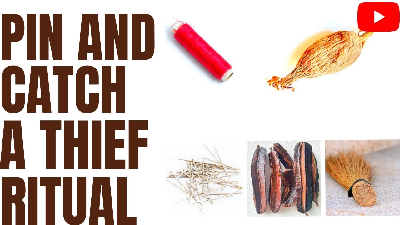 Ritual To Pin And Catch Any Thief Red Handed In Your Home Or Shop