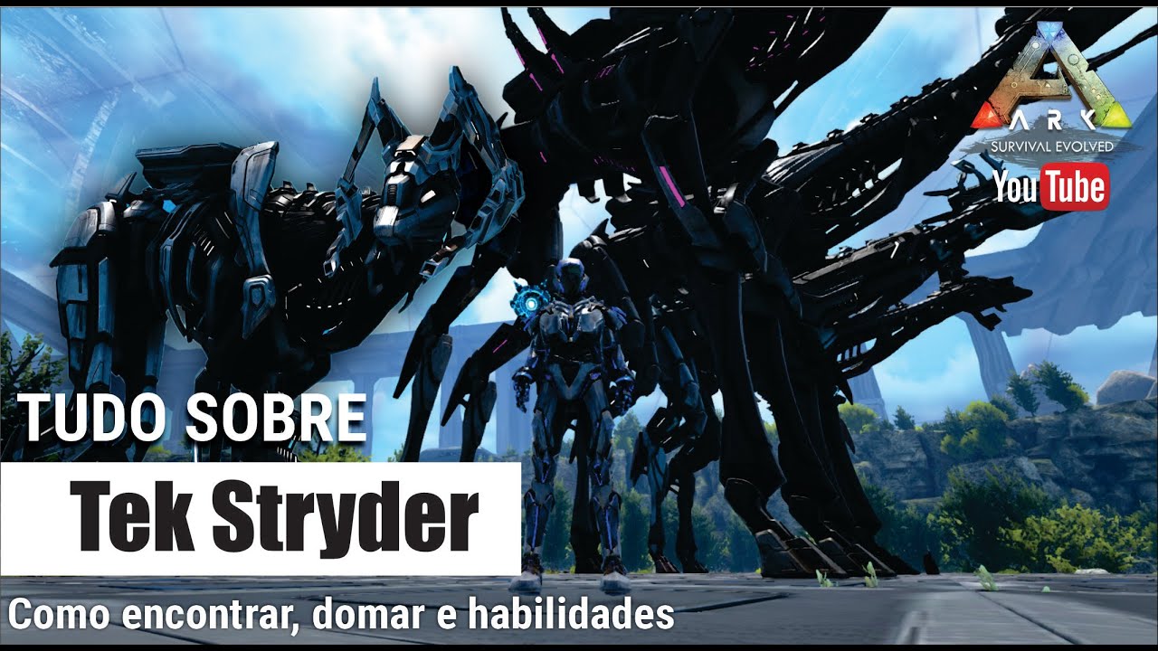 TEK STRYDER, Tudo que voc&ecirc; precisa SABER! ┃Ark Survival Tutoriais