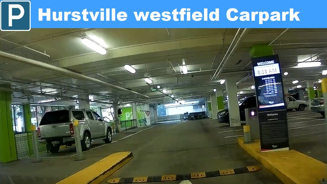 【Sydney parking South】Hurstville westfield Parking entry and exit