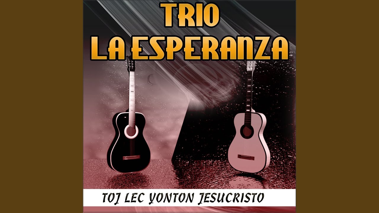 Toj Lec Yonton Jesucristo