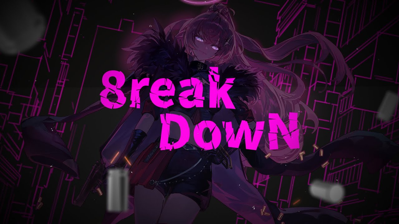 【Original Song】8reak DowN / 涅默Nemesis