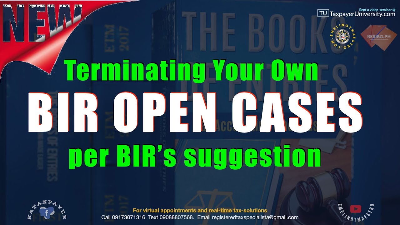 Terminating your BIR Open Cases per BIR's Suggentions
