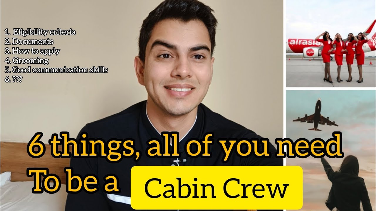 6 Things, all of you Need to be a Cabin Crew | How can I become a cabin crew