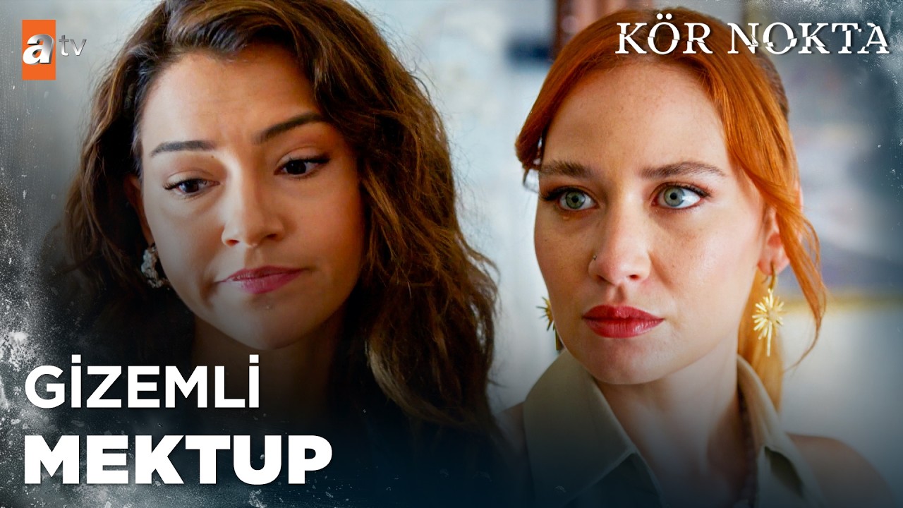 Bu neyin mektubu ve neden arıyorlar?- Kör Nokta 2. Bölüm