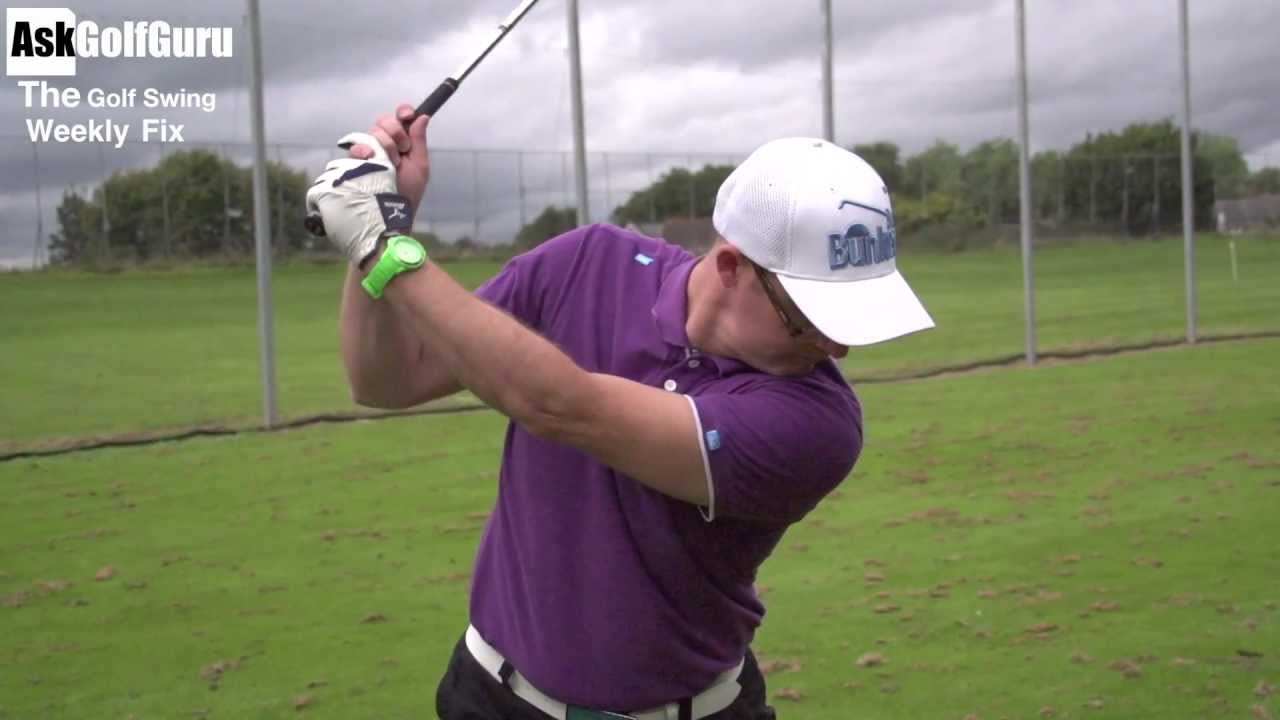 The Golf Swing Weekly Fix Grip, Clubface and Over Swing