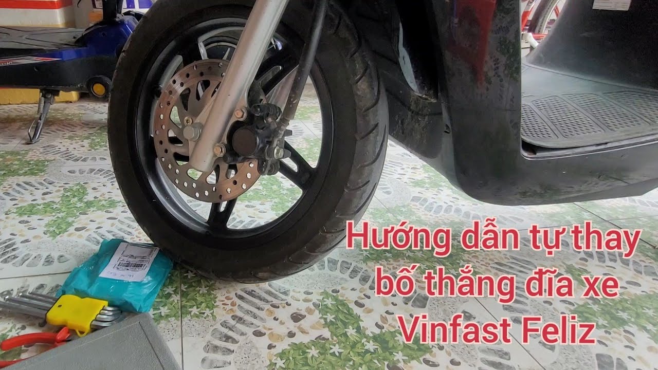 Hướng dẫn thay bố thắng đĩa xe Vinfast Feliz