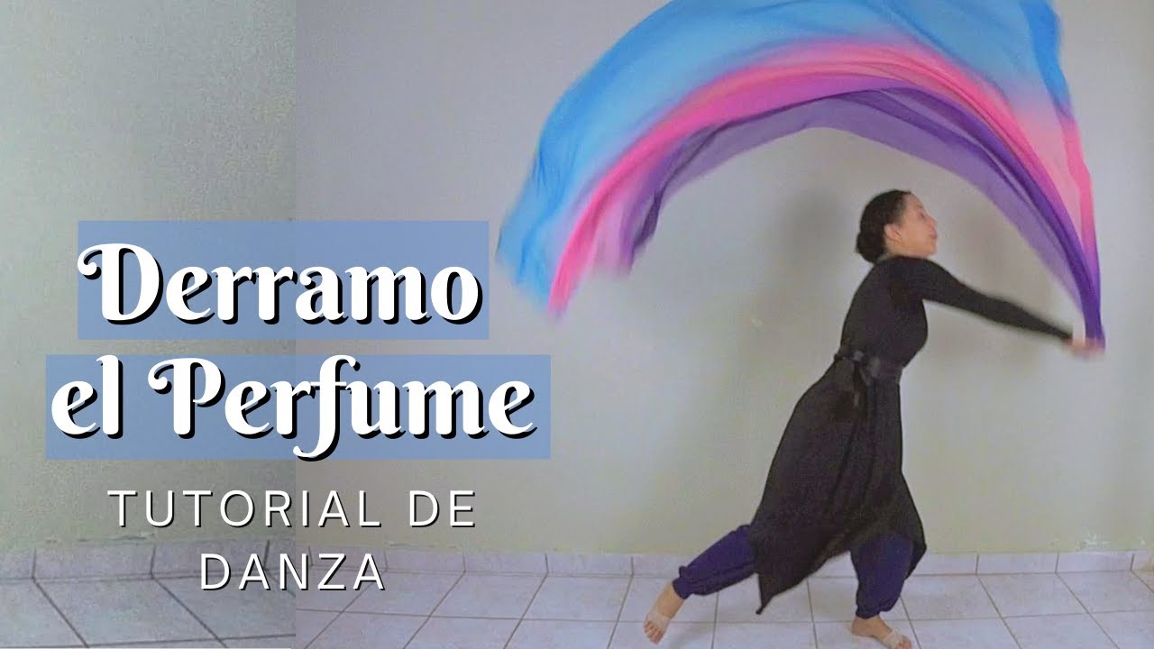 Derramo El Perfume - Tutorial de Danza