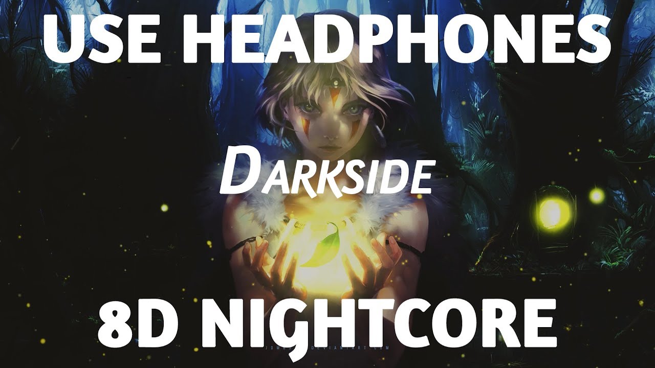 8D Nightcore - Darkside