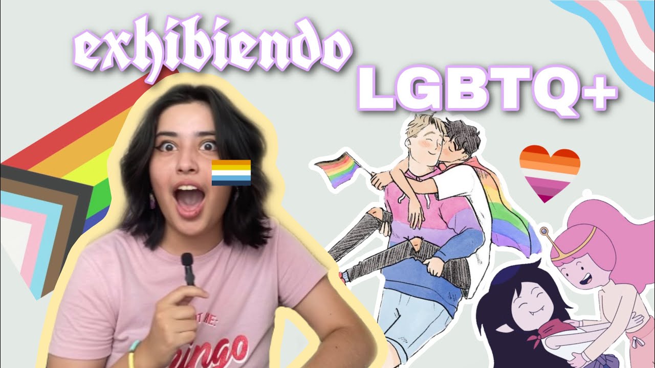 exhibiendo historias LGBTQ+ (lloré)