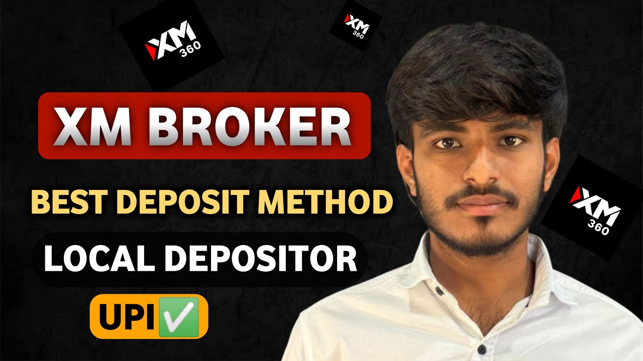XM Local Depositor ￼Method ने Deposit कसे करायचे? || Best Deposit Method For XM Broker ||  