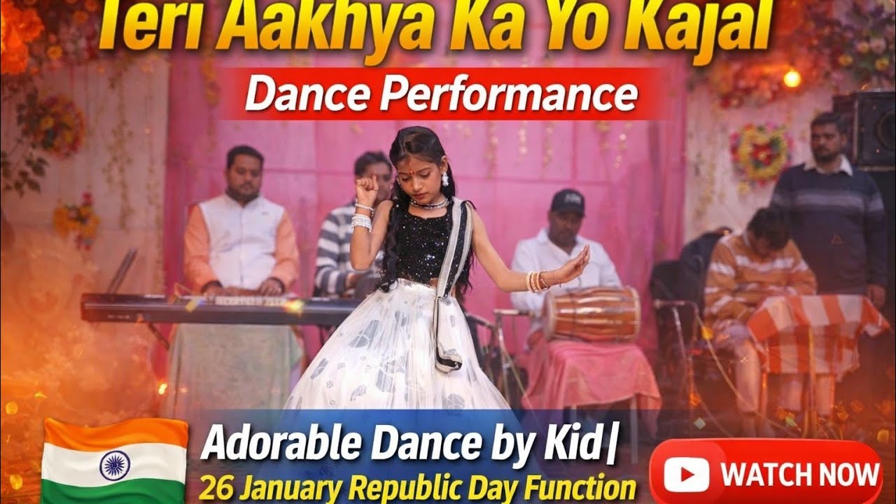Teri Aakhya Ka Yo Kajal 🔥 Cute Girl Dance | 26 January Republic Day Function