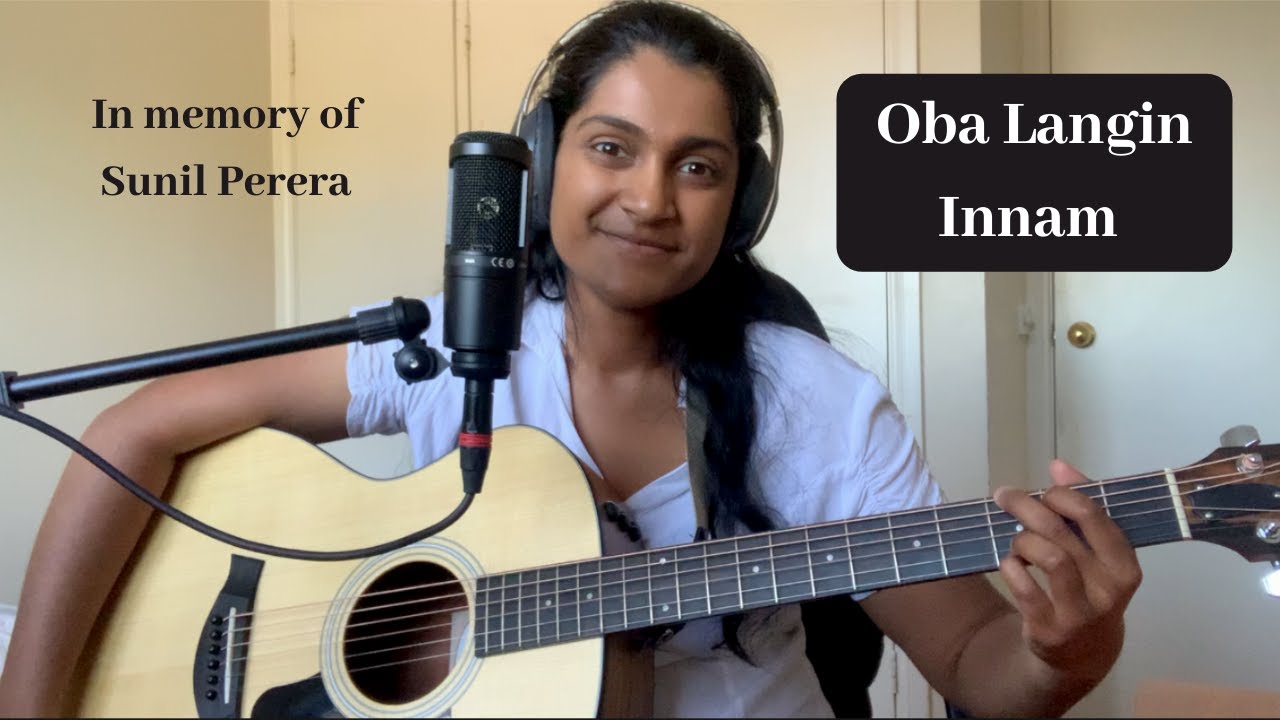 Oba Langin Innam - The Gypsies (Tribute to Sunil Perera)