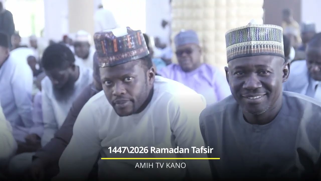 03) 1447/2026 Ramadan Tafsir || Dr Abdullahi M Getso || Jimi'ur Rahama Kundila Kano 