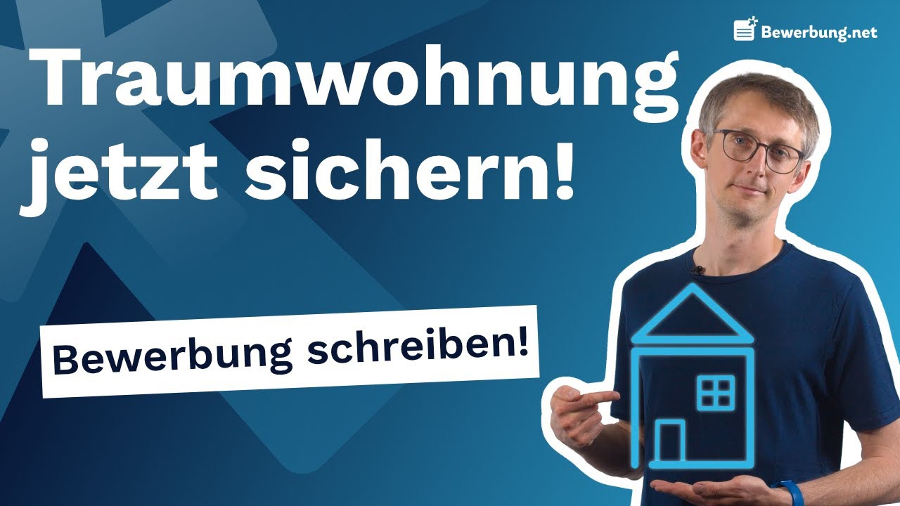 Bewerbung für eine Wohnung - Wohnungsbewerbung für die Mietwohnung
