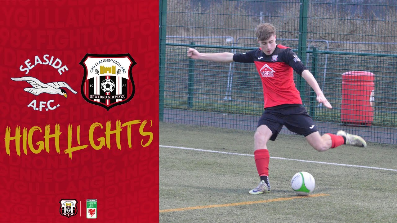 Seaside vs Llangennech | CAFL Premier Division | Highlights