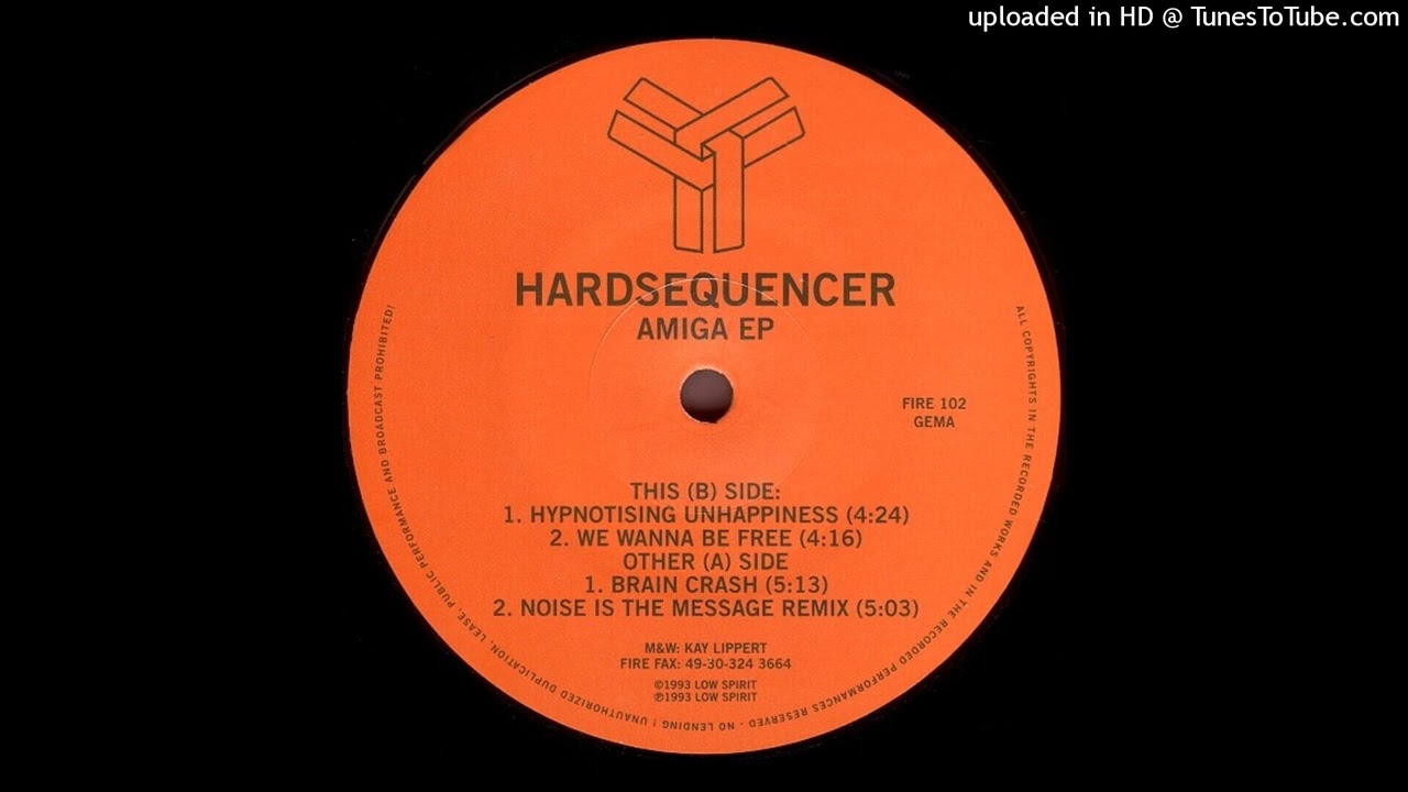 Hardsequencer - Amiga -EP - 1993 - A2   Noise Is The Message (Remix)