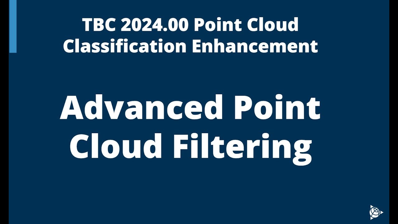 TBC 2024.00 Advanced Point Cloud Filtering
