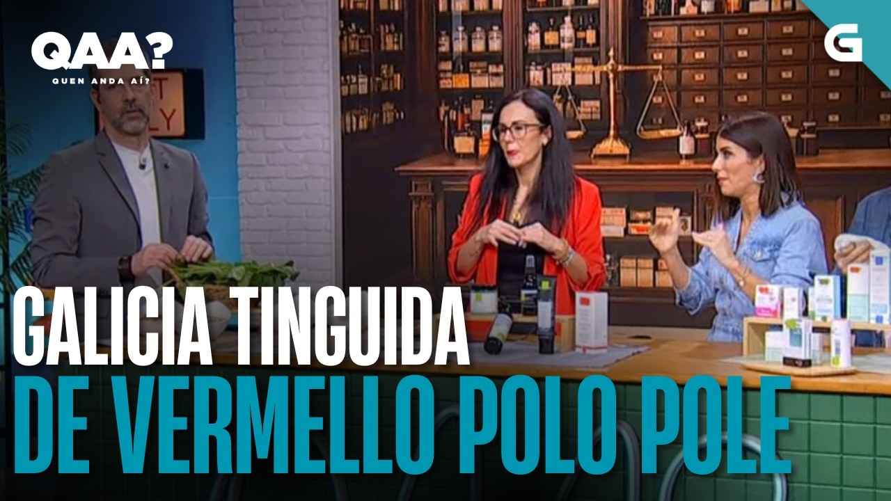 Galicia TINGUIDA DE VERMELLO polo POLE | QUEN ANDA AÍ?