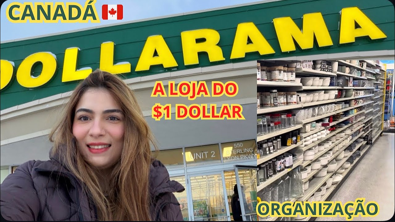 DOLLARAMA CANADÁ 🇨🇦 A LOJA DO $1 dólar 💵 