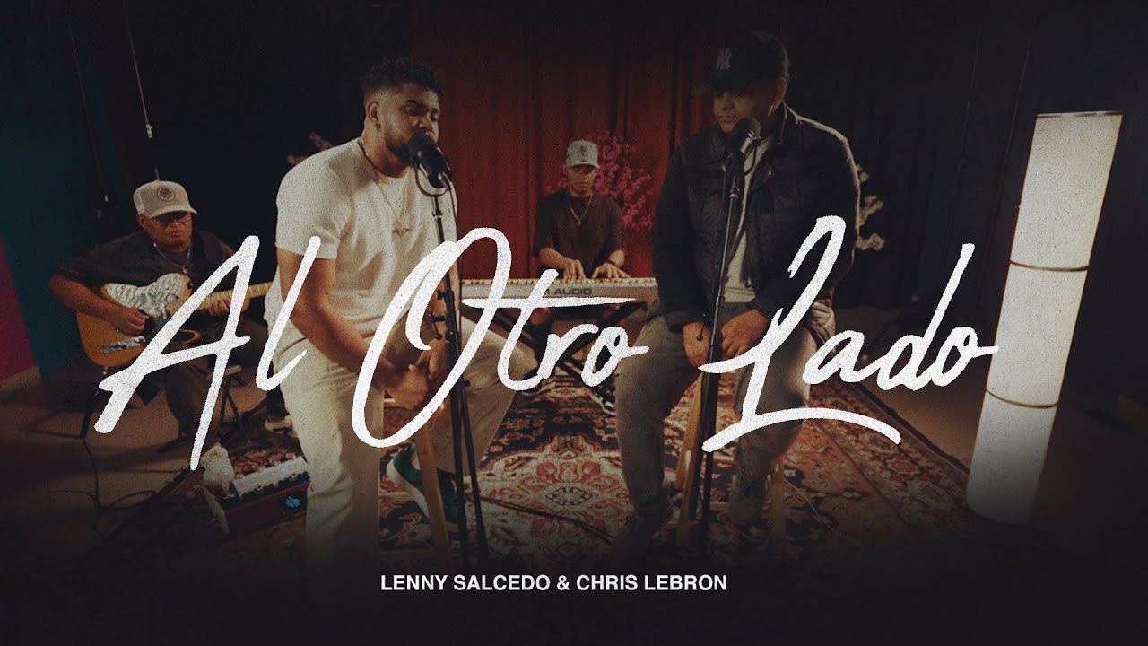Al Otro Lado - Lenny Salcedo & Chris Lebron | Live