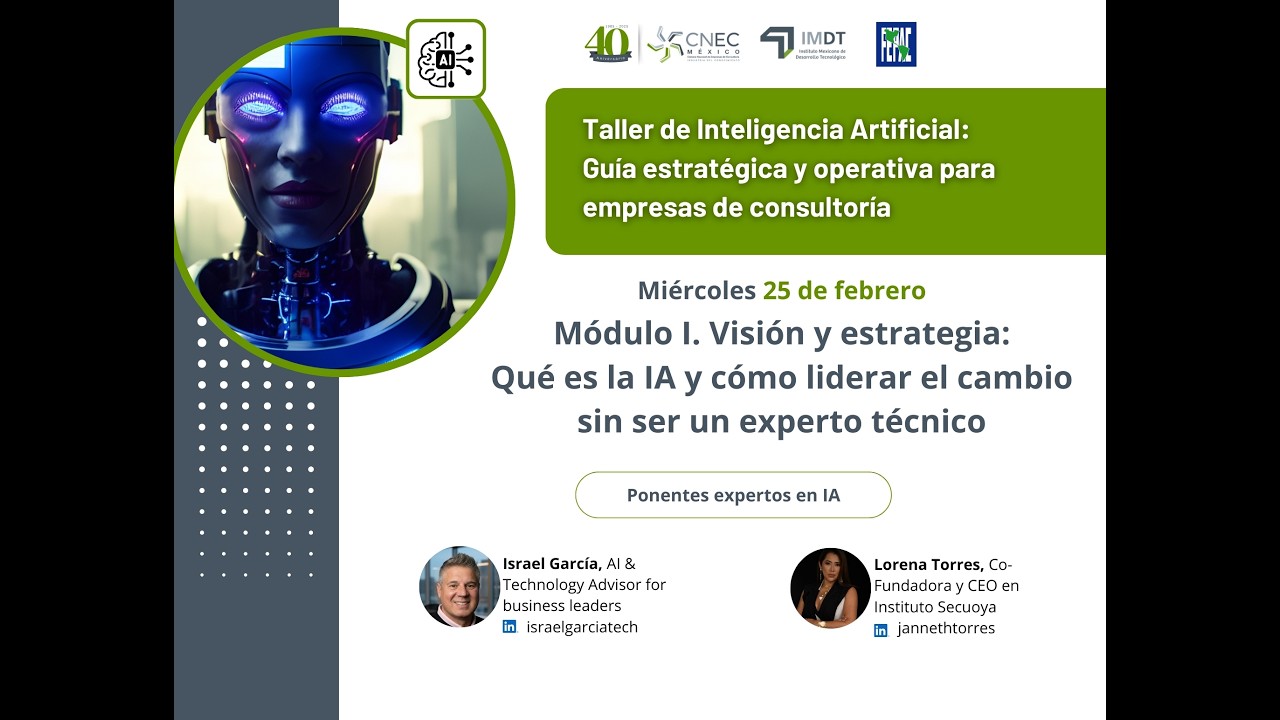 🚀 Módulo I | Inteligencia Artificial: Visión y estrategia: ¿Qué es la I.A.? y cómo liderar el cambio