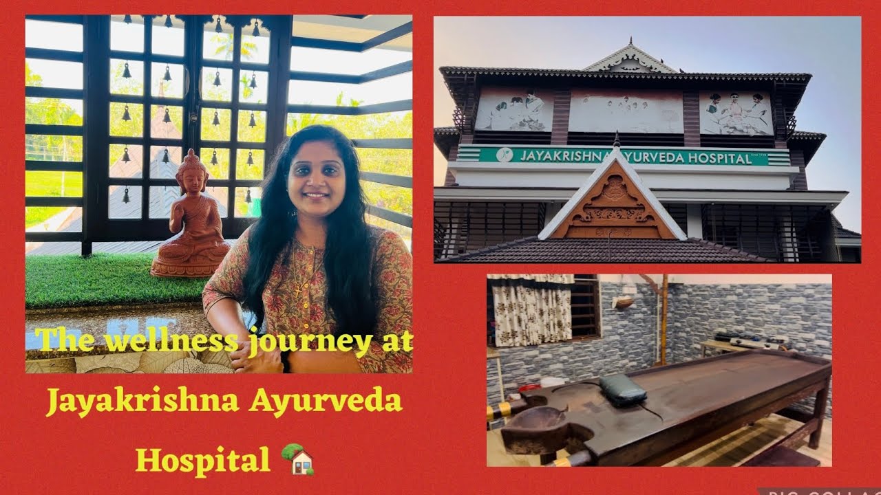 The wellness Journey at Jayakrishna Ayurveda Hospital/ജയകൃഷ്ണ ആയുർവേദ ഹോസ്പിറ്റൽ @jonjoy7819