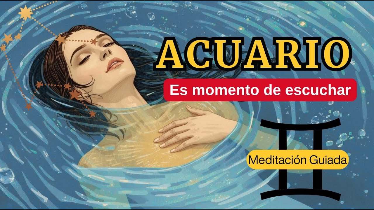 Acuario ♑| Momento para madurar y consolidar| Meditación guiada
